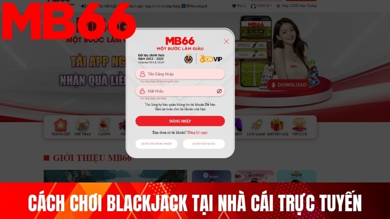 Đăng ký tham gia cá cược Blackjack tại MB66