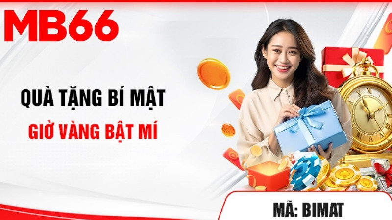 Chương trình tặng thưởng bí mật - giờ vàng bí mật 