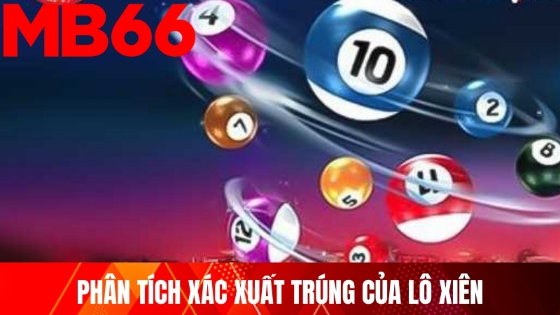 Phân tích xác xuất trúng của Lô Xiên