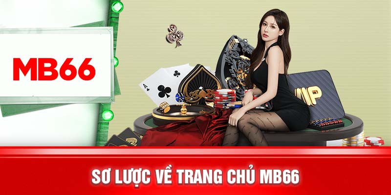 Giới thiệu sơ lược về trang chủ MB66