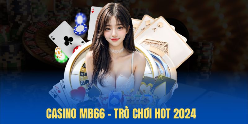 Sảnh casino trực tuyến hot với dàn Dealer quyến rũ