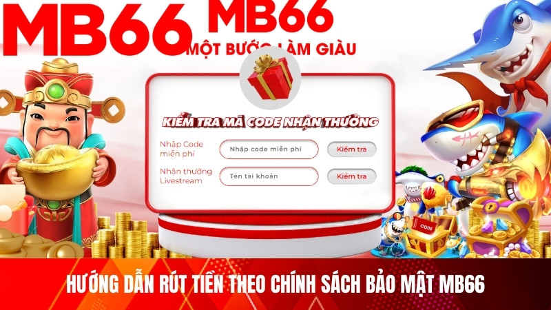 Kinh nghiệm rút tiền theo tuân chính sách bảo mật MB66