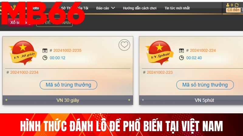 Hình thức đánh lô đề phổ biến tại Việt Nam