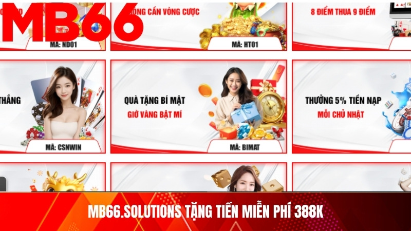 mb66.solutions Tặng Tiền Miễn Phí 388k